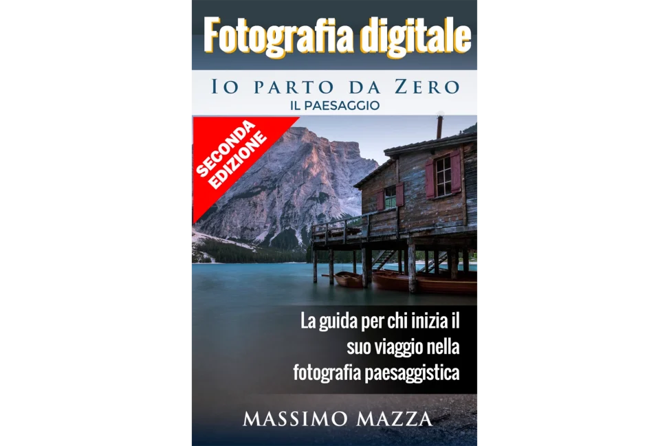Copertina del libro fotografia digitale di paesaggio per principianti di Massimo Mazza