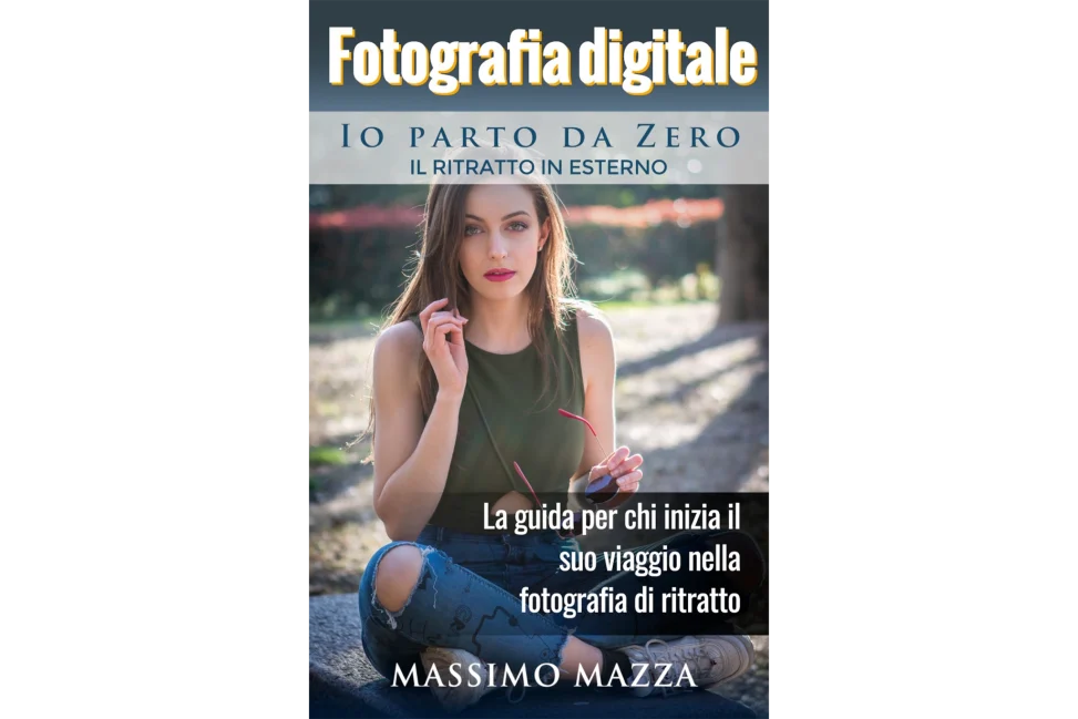 Copertina del libro fotografia digitale di ritratto per principianti di Massimo Mazza